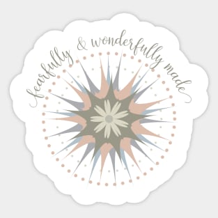 Fearfully & Wonderfully Made Sticker